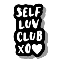 SELF LUV CLUB XO